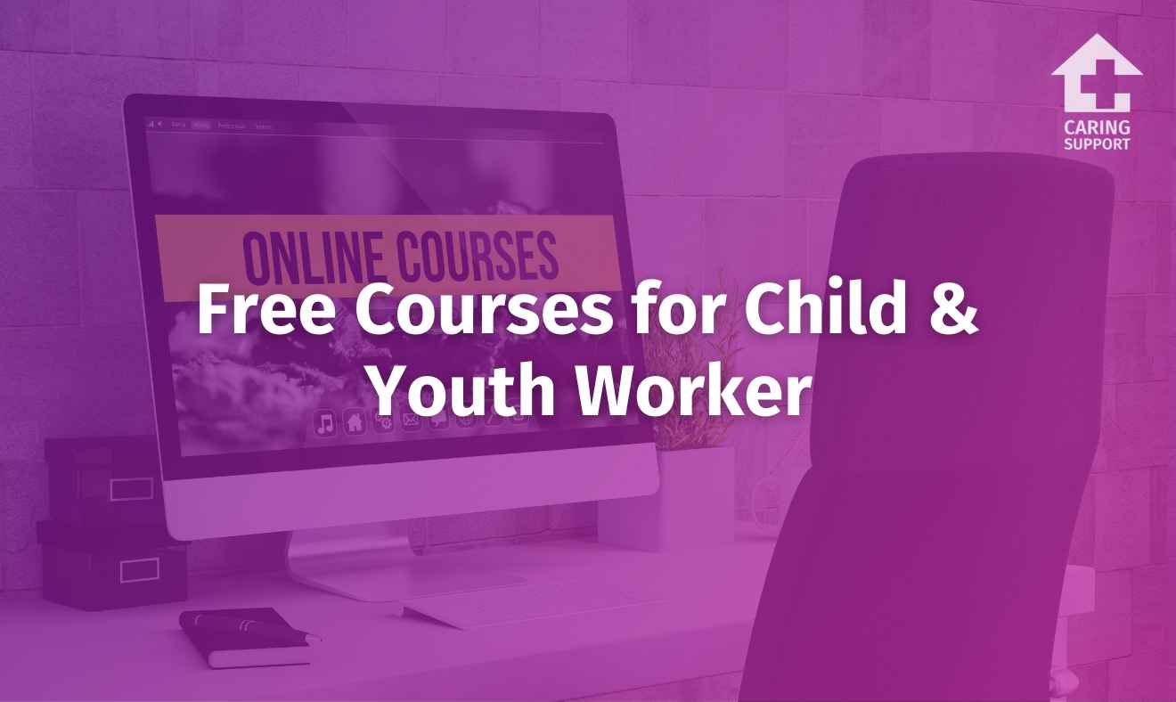 free-courses-for-child-youth-worker-caring-support